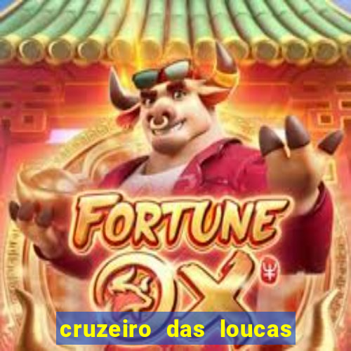 cruzeiro das loucas filme completo dublado topflix